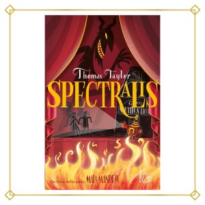 Spectralis Edizione Autografata con Sketch di Thomas Taylor