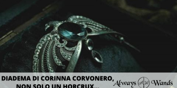 Diadema di Corinna Corvonero, non solo un Horcrux ma un vero e proprio gioiello