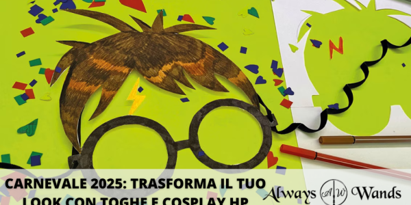 Carnevale 2025: Trasforma il Tuo Look con Toghe e Cosplay di Harry Potter